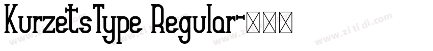KurzetsType Regular字体转换